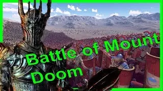UEBS Battle of Mount Doom | LotR Battle