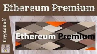 Ethereum Premium ICO Обзор | Эффективное Использование и Распределение Ресурсов