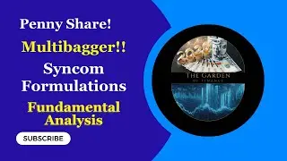Syncom Formulations Share Fundamental Analysis 2025 II Is It a Multibagger Stock?