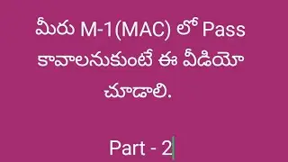 R25 MAC UNIT-II important topics and long Answer Questions