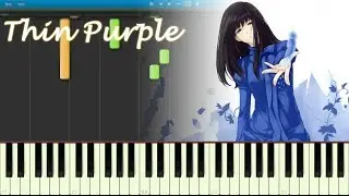 殻ノ少女 Kara no Shoujo - Thin Purple Piano [ピアノ]