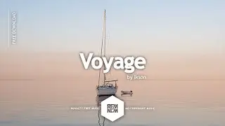 Voyage - Ikson | Royalty Free Music - No Copyright Music