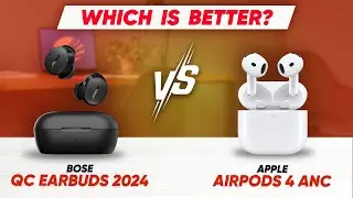Bose QuietComfort Earbuds 2024 vs Apple AirPods 4 with ANC
