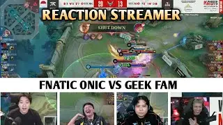 FNATIC ONIC VS GEEK FAM Reaction Streamer Game-5 | Mobile Legend