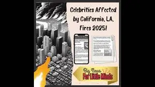 Los Angeles Wildfires 2025 ~ Kids News with Activities & More! Big News For Little Minds (TpT Shop)