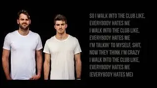 The Chainsmokers - Everybody Hates Me - Lyrics