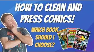 How to Clean and Press Comics: Which Books Should I Choose? (Part I)