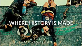Where History is Made - OCR World Championships