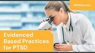 Evidence Based Practices for PTSD: Mind-Body Interventions