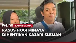 Kajari Sleman Hentikan Kasus Tersangka Hogi Minaya | Kabar Petang