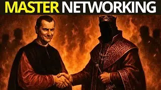 How To Connect With Powerful People &ndash; Machiavelli&rsquo;s Ruthless Laws