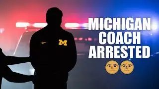 Former Michigan Wolverines Head Coach Arrested &mdash; What Happened?