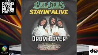 Bee Gees - Stayin Alive - Drum Cover