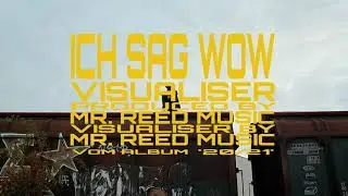Dizzlar - Ich Sag Wow (prod. by Mr. Reed Music) [Visualiser]
