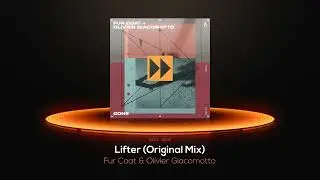 Fur Coat & Olivier Giacomotto - Lifter (Original Mix)