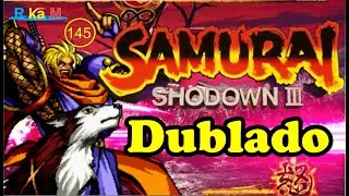 Samurai Shodown 3 DUBLADO
