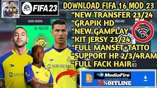 Download FIFA 16 MOD FIFA 23 Terbaru Grafik HD Android Offline New Update!