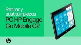 Retirar y sustituir piezas | PC HP Engage Go Mobile G2 | HP Support