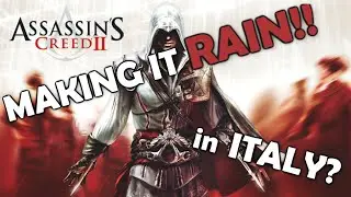 MAKING IT RAIN in Italy!   Assassin's Creed 2 Highlights! HD