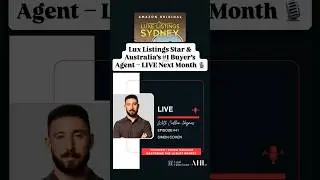 25.10.23 | Lux Listings Star & Australia&rsquo;s #1 Buyers Agent; Simon Cohen coming in my podcast #FYP