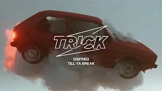 Disfreq - Till Ya Break