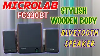 MICROLAB FC330BT 2.1 MULTIMEDIA BLUETOOTH SPEAKER UNBOXING & REVIEW / MICROLAB SPEAKER PRICE BD