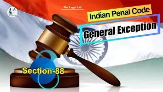 IPC GENERAL EXCEPTION SEC 88