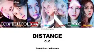 CLC - DISTANCE || SUB INDO LIRIK/ LYRICS ROM INA (REQUEST)