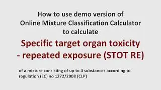 Specific target organ toxicity - repeated exposure (STOT RE), CLP regulation, Online calculator.