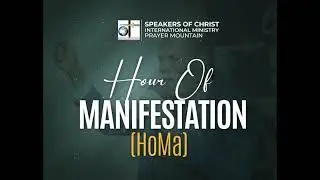 HOUR OF MANIFESTATION (HoMa) II INTENSE TIME OF PRAYER II EPISODE 36 II 19TH JULY, 2023