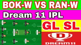 BOK-W VS RAN-W DREAM11 T20 CRICKET MATCH PREDICTION