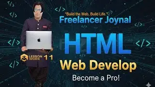 I Mastered HTML in 11 Months and Here's What I Learned Freelancer Joynal 2025