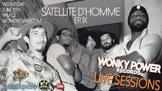 WP Live Sessions Presents Satellite D'Homme - Episode IX