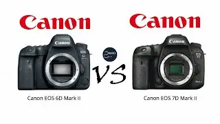 Canon EOS 6D Mark II VS Canon EOS 7D Mark II