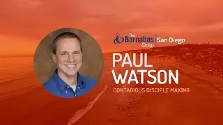 TBG Q1 Summit 2025 Contagious Disciple Making