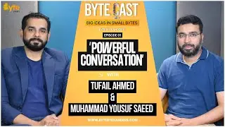Freelancing in Pakistan &ndash; Tufail Ahmed & Yousuf Saeed | ByteCast Ep.1