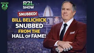Bill Belichick Snubbed From the Hall of Fame?! | R2L Reaction