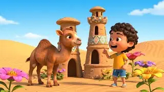Oops! Tiny Camel Knocked Over the Sandcastle 🐫 | Kids Songs & Nursery Rhymes