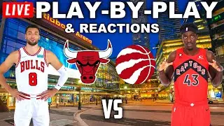 Chicago Bulls vs Toronto Raptors | Live Play-By-Play & Reactions