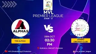 #1268 MVL SEASON - 35 || ( THE ALPHAS  v/s  JUMBO CRICKET CLUB ) ||
