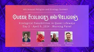 Ecological Possibilities in Queer Lifeways