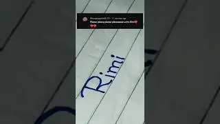 Rimi name writing neatly #reels #video #viral #trending #youtube #shorts /Please write your name