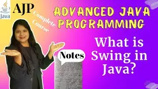 What is Swing in Java?| Swing| Free Notes| Lecture 13| AJP Full Course| Padho Engineering