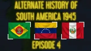 Alternate History of South America 1945 Episode 4 TOTALIS BELLUM