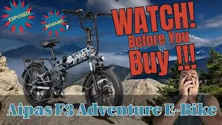 Aipas / F3 Adventure E bike / Beware!!