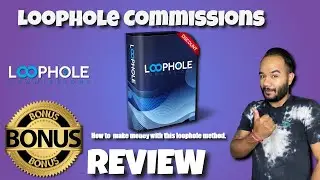 Loophole Commissions Unleashed Review | make commissions without doing anything + my bomuses