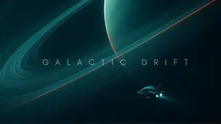 Galactic Drift | Space Ambient for Meditation and Focus