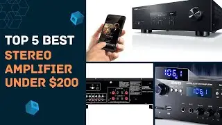 Best Stereo Amplifier Under $200 Of 2025 [Updated]