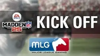 MLG Madden Kick Off - Part 1
