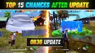 TOP 15 CHANGES AFTER OB36 UPDATE 🔥⚡para SAMSUNG A3,A5,A6,A7,J2,J5,J7,S5,S6,S7,S9,A10,A20,A30,A50,A70